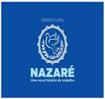 6 - Ano VIII - Nº 1638 Estado da Bahia Praça Alexandre Bittencourt, 07 Centro CNPJ Nº 13.797.188./0001-92 Tel.: (75) 3636-2711 - Fax: 3636-2215 www.nazare.ba.gov.