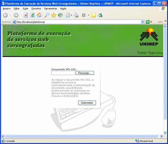 70 WS-CDL e seu direcionamento para todas as rotinas da plataforma. O núcleo também tem o papel de gerar a interface da plataforma para seu usuário final.