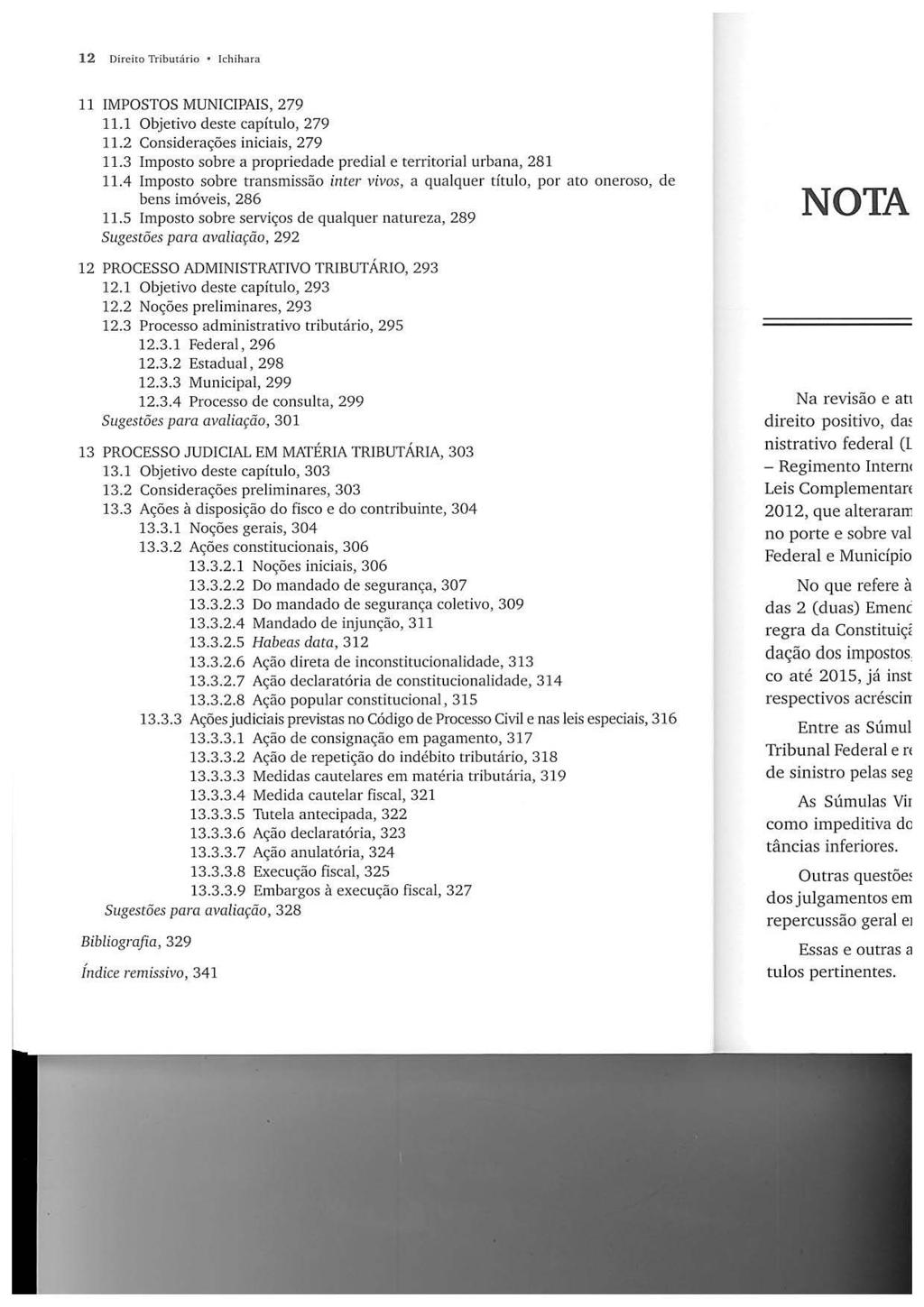 12 Direito Tributário' Ichihnra 11 IMPOSTOS MUNICIPAIS, 279 11.1 Objetivo deste capítulo, 279 11.2 Considerações iniciais, 279 11.3 Imposto sobre a propriedade predial e territorial urbana, 281 11.