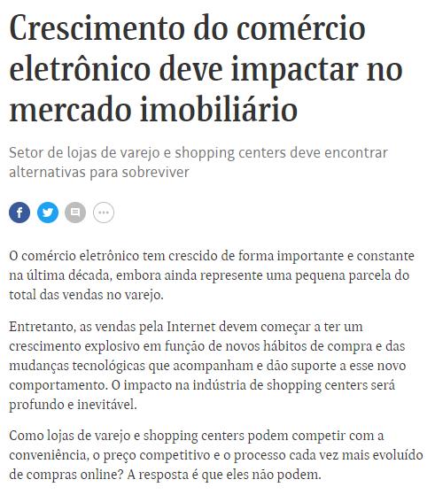 CLIPPING DE NOTÍCIAS Título: Crescimento do comércio eletrônico deve impactar no mercado imobiliário Veículo: Folha de S. Paulo Data: 27.08.