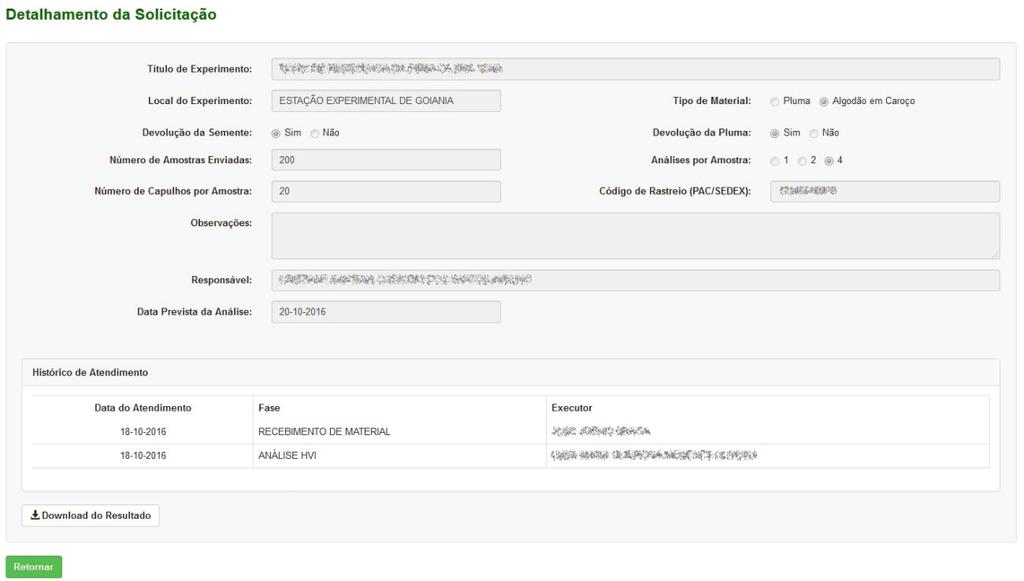 16 Sistema de Gestão das Análises de Fibras: Manual do Usuário Figura 7. Detalhamento da solicitação de análise de fibras (dados distorcidos por privacidade).