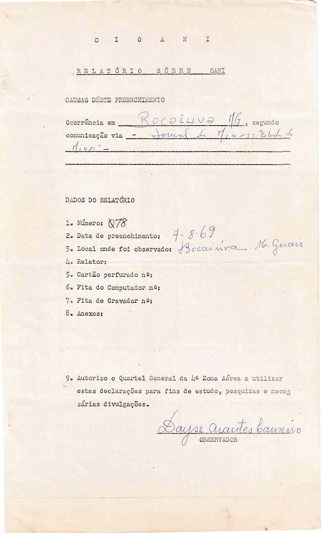 c I o N I,RE.u A T 6 RI O OANI CAUSA D STE PREENCHI \: NTO,.. OcorrenCla em co!!lunicagao via d,'tfn /I DAD OS DO RELAT6RIO 1. Numero: ~18 2.