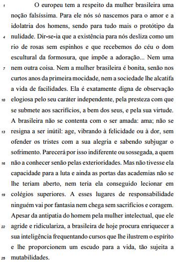 9. Tanto o vocábulo Nenhuma (l.18) quanto o vocábulo algum (l.22) foram empregados com sentido negativo. 10. A narradora utiliza a expressão outra metade da raça humana (l.