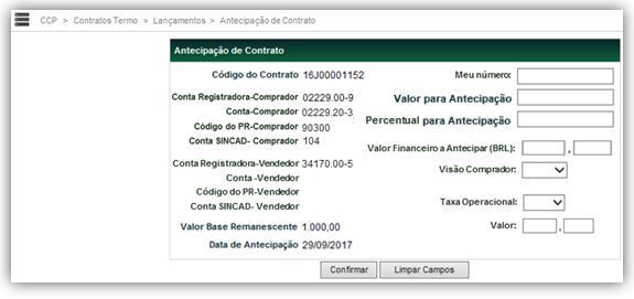 Descrição dos Campos da Tela de Antecipação de Contrato Termo Campo Meu Número Valor para Antecipação Percentual para Antecipação Valor Financeiro a Antecipar (BRL) Visão Comprador Taxa Operacional