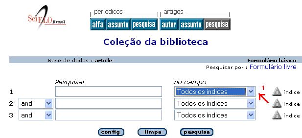 Formulário básico EXEMPLO: Dengue no Rio de Janeiro Não digite nada no formulário 1