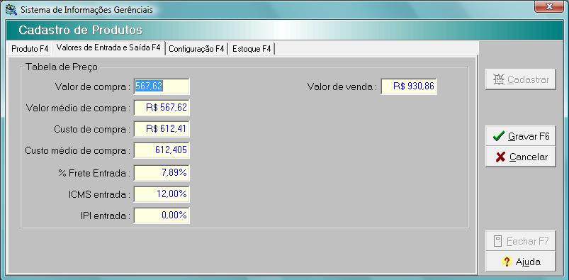 Os valores de Compra, Custo, Média de Compra, Média de Custo, % IPI, % ICMS e % de Frete são calculados automaticamente a partir da digitação da