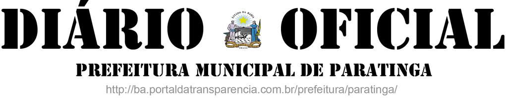 A Prefeitura Municipal de Paratinga-Ba torna publico PREGÃO PRESENCIAL Nº 008/2016, cujo objeto: Contratação de empresa para fornecimento de gêneros alimentícios para complementação da merenda