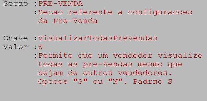 as vendas dos outros vendedores. Parametrizado a visualização de pré-vendas dos vendedores. O parâmetro está localizado em: UTILITÁRIOS > CONFIGURAÇÕES > ICOMP.