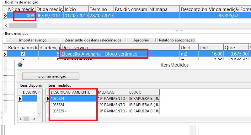 MEDIÇÕES DE EMPREITEIROS Quando aplicável os quantitativos das medições dos