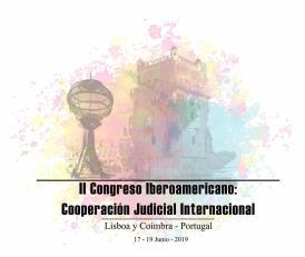 II Congresso Ibero-americano sobre Cooperação Judiciária Internacional Programa Provisório 1 Dia 17 de junho - Segunda-feira - LISBOA Assembléia da República de Portugal - Sala do Senado 9:00 horas -