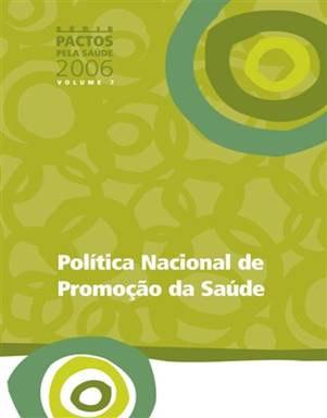 Política Nacional de Promoção de Saúde Prática corporal /atividade física I Ações na rede básica de saúde e na comunidade: b) ofertar práticas corporais/atividade física como caminhadas,