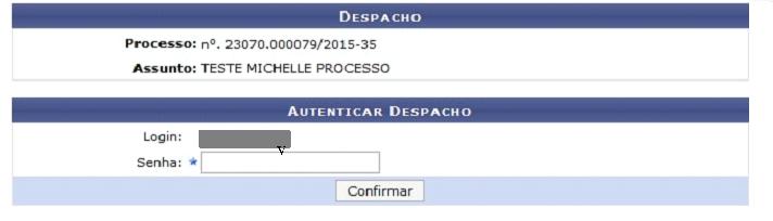 Nesta tela, é necessário inserir a Senha de login do sistema para prosseguir com a operação.