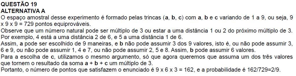 De acordo com os parâmetros estabelecidos em Vilarinho (2015, p. 15), o item pode ser considerado difícil para o grupo de alunos pesquisado. A discriminação é boa, segundo Rabelo (2013, p.