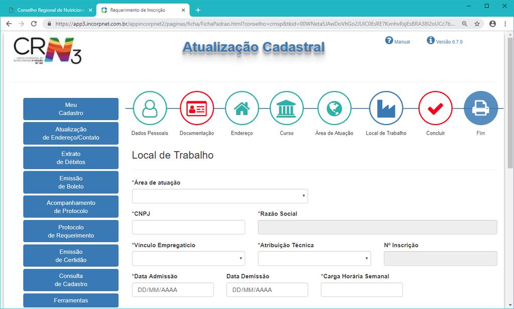 Na guia específica, o profissional deve informar todos os seus Locais de Atuação, independente de sua atribuição