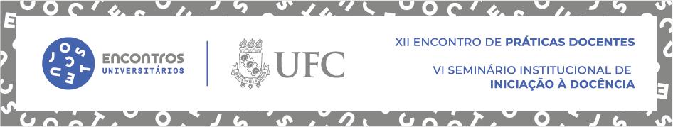 EDITAL Nº 26/2018-PROGRAD/UFC A Pró-Reitoria de Graduação da Universidade Federal do Ceará (PROGRAD-UFC) torna pública a abertura de inscrições e estabelece normas relativas à participação no XII