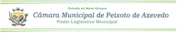 PROCESSO Nº 002/2018 TOMADA DE PREÇO Nº 001/2018 INTERESSADO: Câmara Municipal de Peixoto de Azevedo SETOR: Gabinete da Presidência.