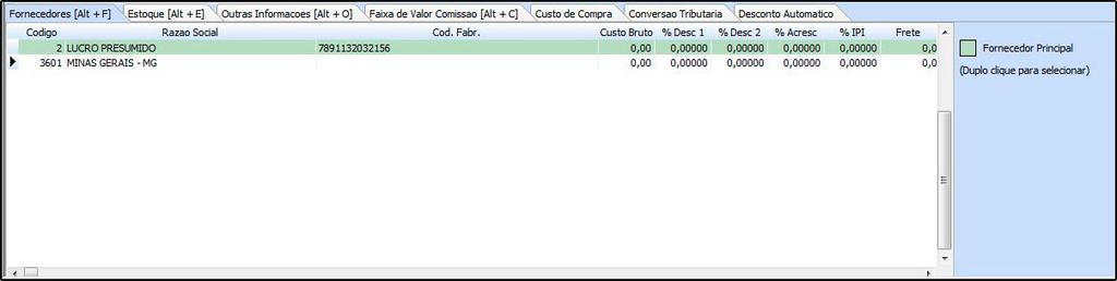 É possível informar mais de um fornecedor, porém é necessário selecionar um padrão.