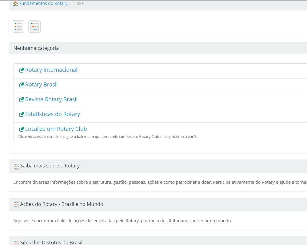 Links Ao acessar a área de Links, você encontrará links para sites diversos relacionados ao Rotary.