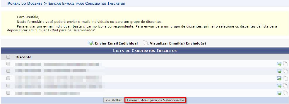 3 Enviar e-mail Na mesma página de Processos Seletivos, é possível enviar notificações por e-mail e pela Caixa Postal da UFS, para os