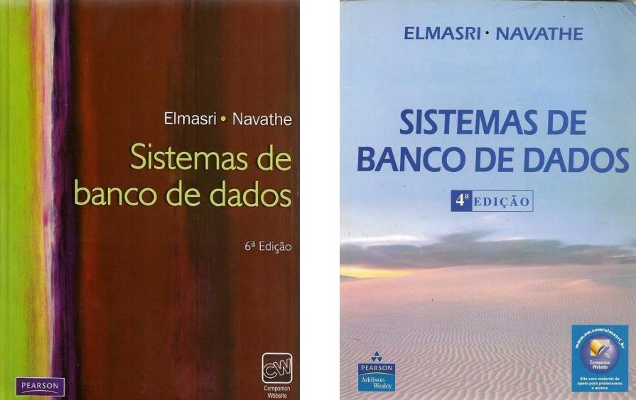 Bibliografia ELMASRI, R.; NAVATHE, S. B. Sistemas de Banco de Dados: Fundamentos e Aplicações.