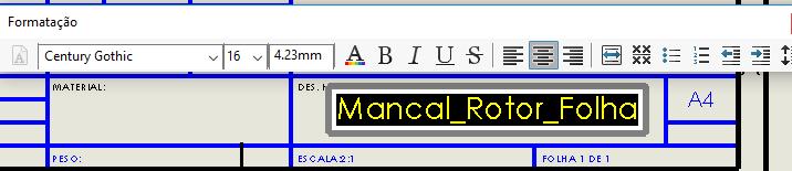 5.2.1 Formatar Folha de Desenho Para formatar a identificação da folha de desenho, proceda da seguinte forma: Clique com o botão direito em qualquer parte da folha Selecione a opção Editar formato da