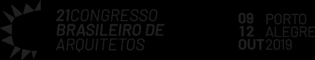 Edital 01/2019 Chamada de Trabalhos - Projetos de Arquitetura e Urbanismo 21º Congresso Brasileiro de Arquitetos Espaço e Democracia O 21º Congresso Brasileiro de Arquitetos (21º CBA) propõe o debate