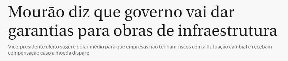 CLIPPING DE NOTÍCIAS Título: Mourão diz que governo vai dar garantias para obras de