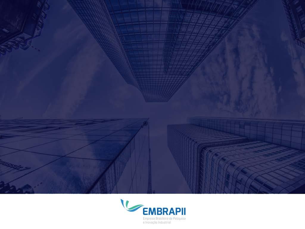 A EMBRAPII Financiar projetos de inovação de demandas das empresas com centros de pesquisa (Unidades Embrapii) para ajudar o setor produtivo a ser mais competitivo