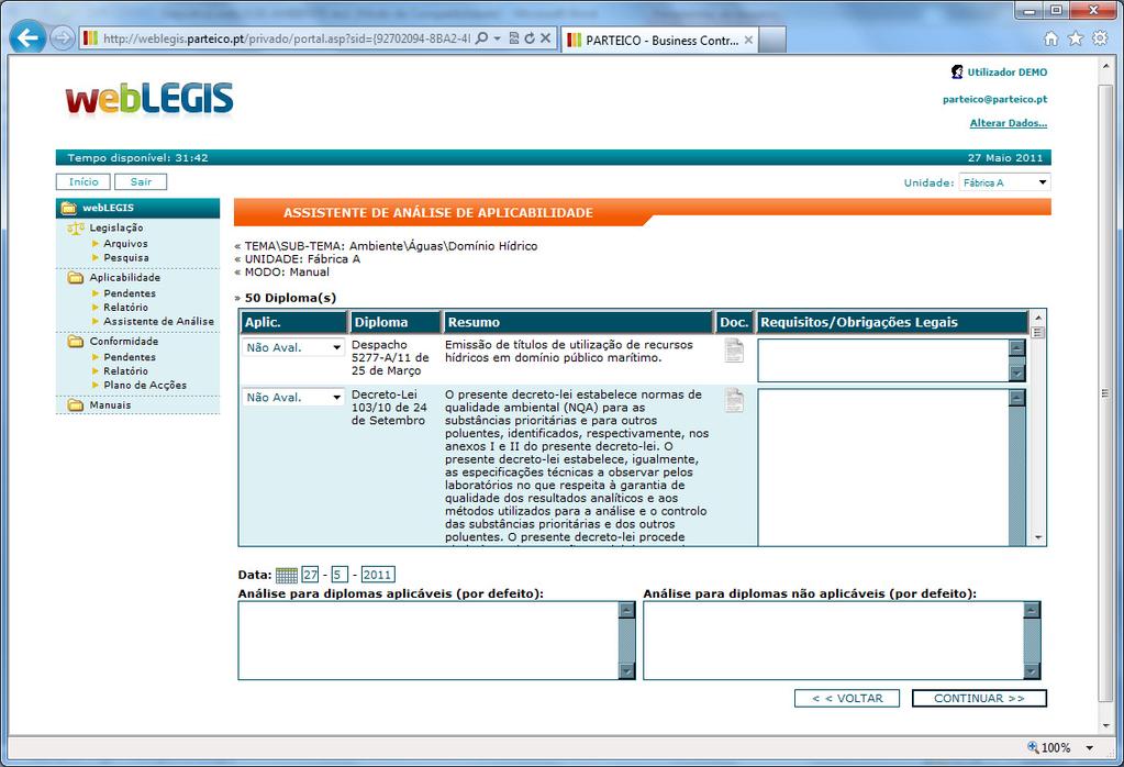 Serviços weblegis (OPCIONAL) Benefícios Elimina o tempo que gasta constantemente na análise da aplicabilidade dos novos diplomas publicados Garante que o Arquivo de Legislação está sempre actualizado