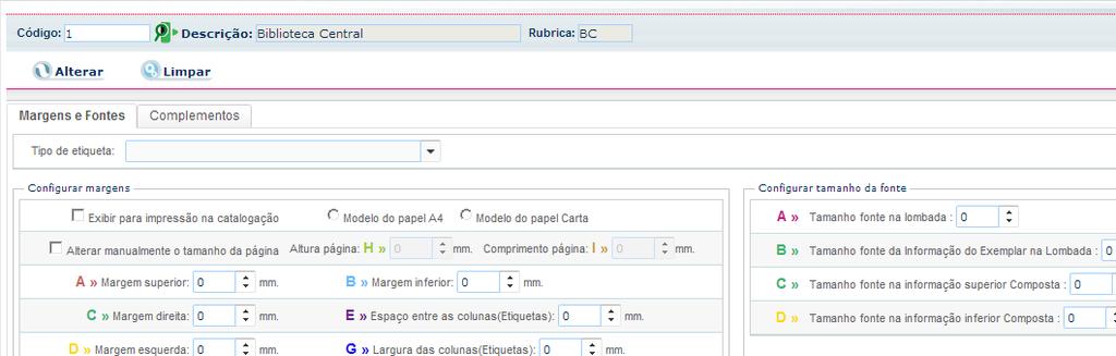 Parametrizar as etiquetas A configuração das etiquetas é realizada por unidade de informação.