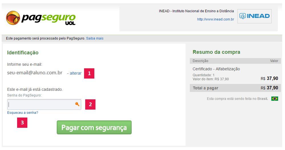 ❷ Como efetuar o Pagamento por BOLETO. Após clicar no botão Efetuar Pagamento você será redirecionado para o site do Pagseguro para dar prosseguimento ao pagamento.