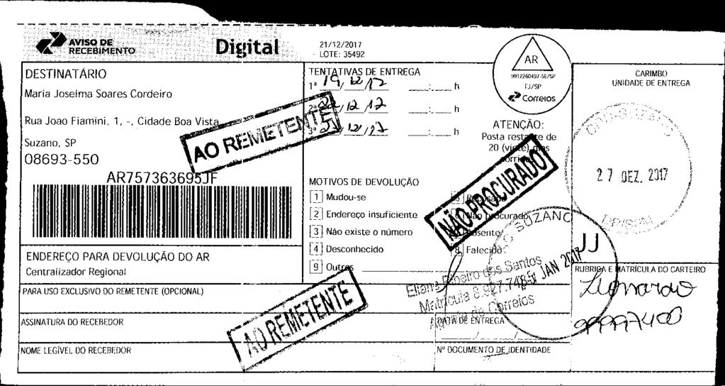 fls. 30 Este documento é cópia do original, assinado digitalmente por v-post.correios.com.br, liberado nos autos em 31/01/2018 às 03:01.