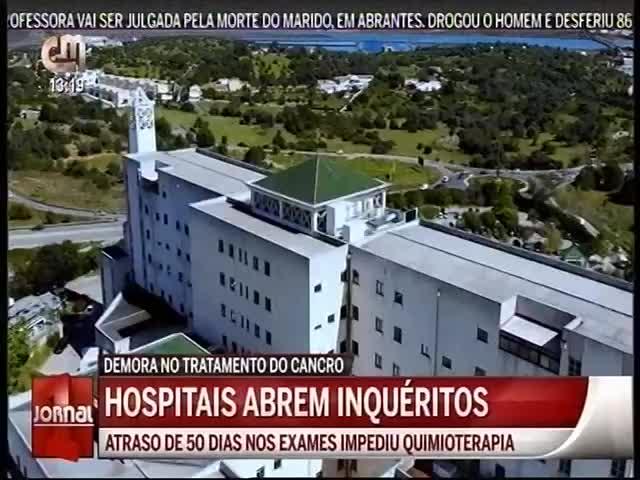 09-05-2019 13:19 Hospitais abrem inquérito