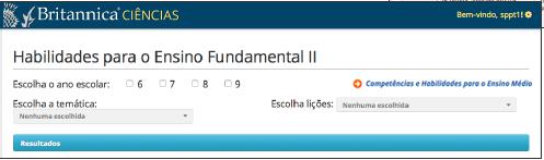 Para o Ensino Fundamental II, o Britannica Ciências também permite escolher as lições por Habilidades.