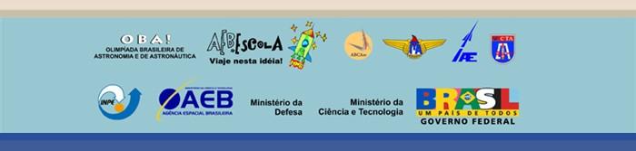 INFORMAÇÕES: Agência Espacial Brasileira Programa AEB Escola - aebescola@aeb.gov.