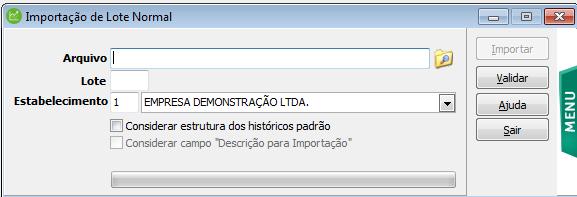 Arquivo: Selecione o diretório onde o arquivo está localizado. Lote: O sistema trará como padrão o número do lote informado dentro do arquivo de importação, podendo ser alterado.