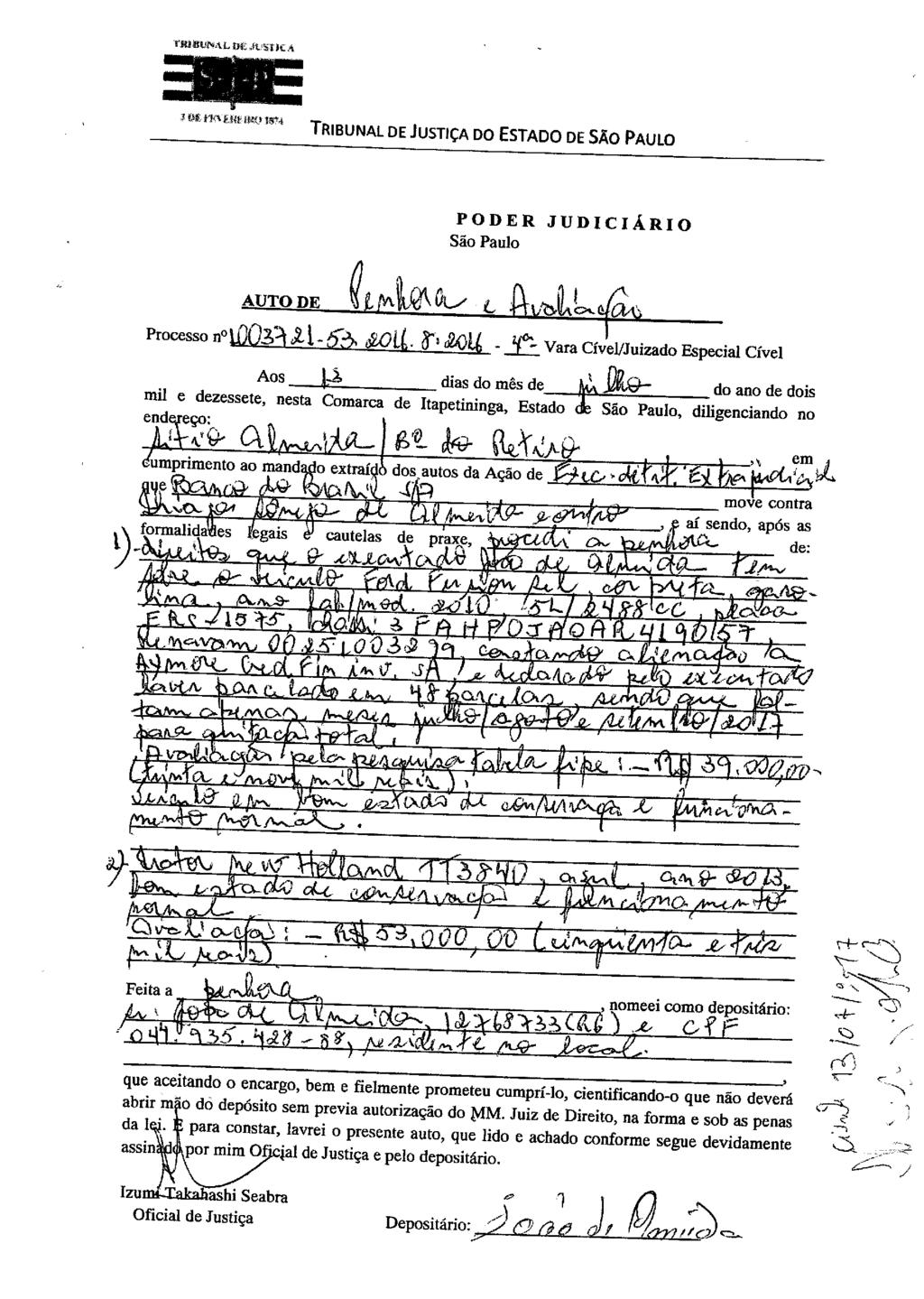 fls. 141 Este documento é cópia do original, assinado digitalmente por DORIVAL FERNANDES NALESSO, liberado nos autos em 20/07/2017 às 12:53.