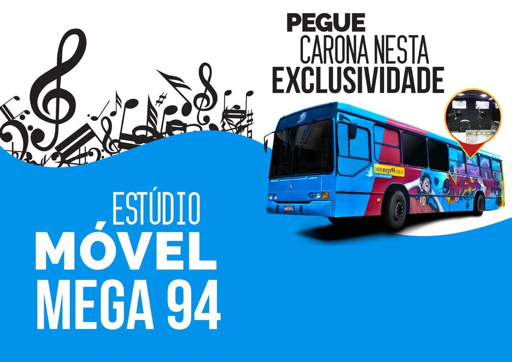 A MEGA 94 é a única rádio de Campo Grande que possui um ônibus Estúdio Móvel totalmente personalizado e preparado com equipamentos de última geração para transmissões ao vivo de qualquer parte de