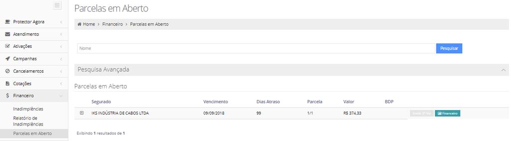 Financeiro Tela de Parcelas em aberto permite verificar qualquer parcela sem pagamento registrado, já vencida ou à vencer,