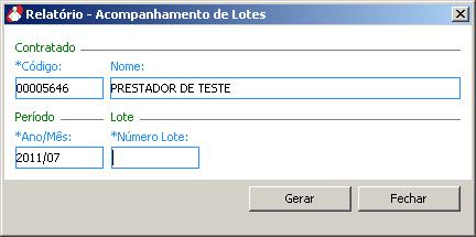 . 6. Relatórios O menu Relatório apresenta a seguinte opção: Acompanhamento de Lotes. 6.1.