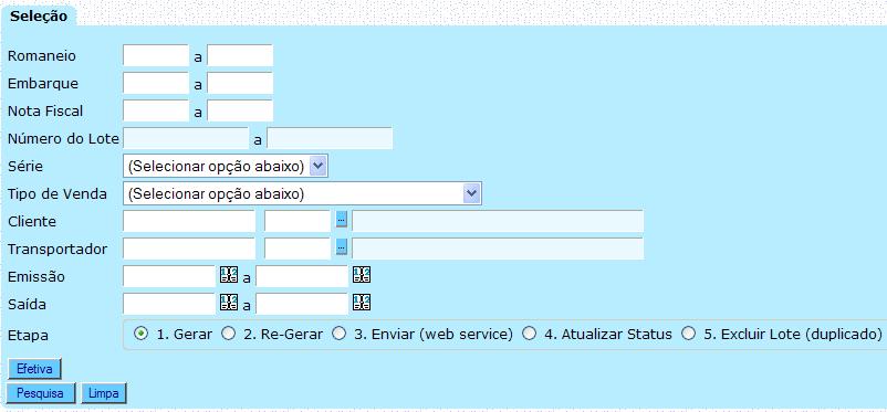 Após o numero do romaneio - Tipo de nota (Retorno mercadoria Deposito Armazém Geral) - Pesquisa Gerar Após faz a alteração de volumes e o envio para a