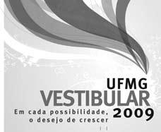 UNIVERSIDADE FEDERAL DE MINAS GERAIS LICENCIATURA INTERCULTURAL PARA EDUCADORES INDÍGENAS conhecimentos gerais REDAÇÃO SÓ ABRA QUANDO AUTORIZADO. Leia atentamente as instruções que se seguem.