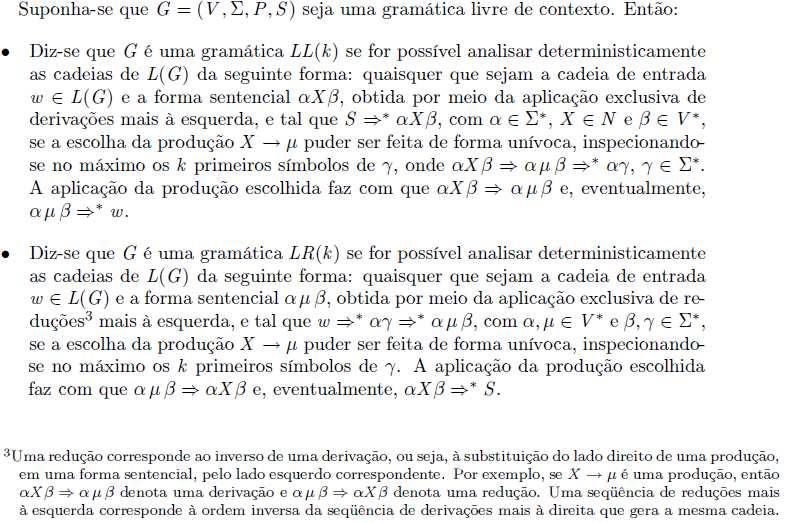 Definição Formal (Ramos, 2009) Exercício cio em duplas Mostre que/se G2 = (V, Σ, P, S) V = {S,X, a, b, c} Σ = {a, b, c} P = {S Xc, X