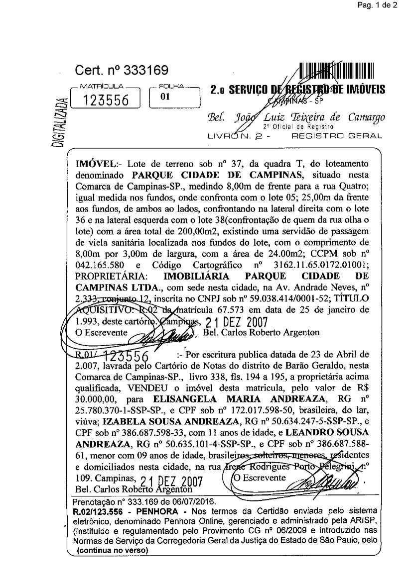 fls. 33 Este documento é cópia do original, assinado digitalmente por LUCIANA NOVELLO JOAO, liberado nos autos em 05/08/2016 às 16:09.