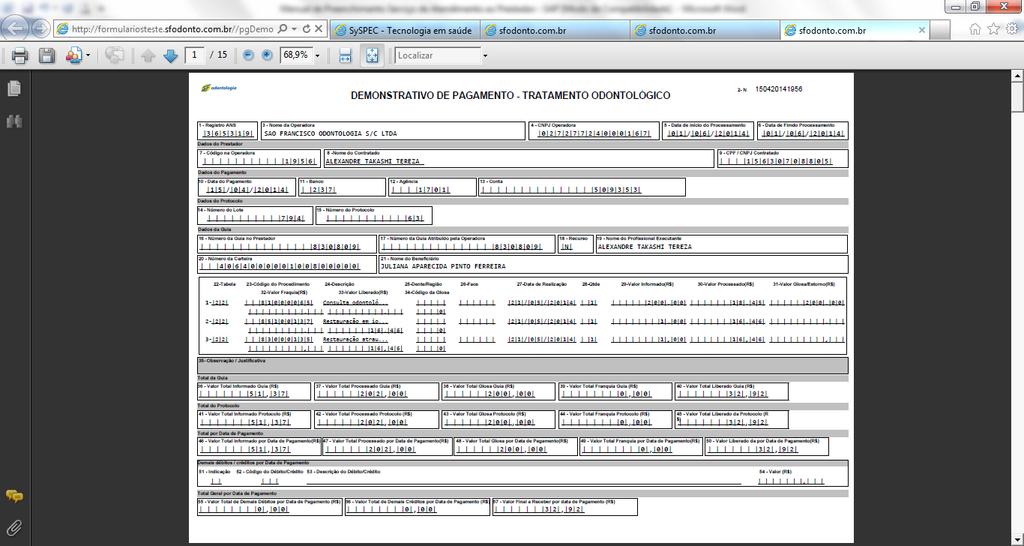 7.5 Selecione o Demonstrativo de Pagamento e clique em Visualizar Demonstrativo; 7.6 Abrirá a tela que segue abaixo.