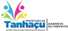 O PREFEITO MUNICIPAL DE TANHAÇU, Estado da Bahia, no uso de suas atribuições, DECRETA: Art. 1º.