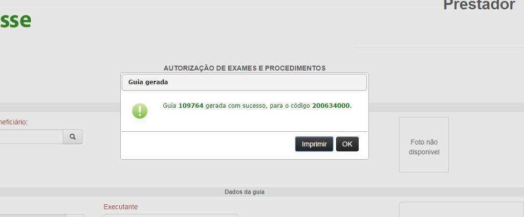 autorizada a guia será gerada e a