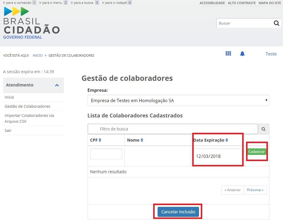 4. Encontrado o colaborador, digitar a Data Expiração de atuação na empresa e clicar no botão Cadastrar. Caso deseje cancelar a inclusão do colaborador, bastar clicar no botão Cancelar Inclusão.