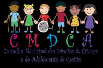 7 RESOLUÇÕES Conselho Municipal dos Direitos da Criança e do Adolescente de Caetité.