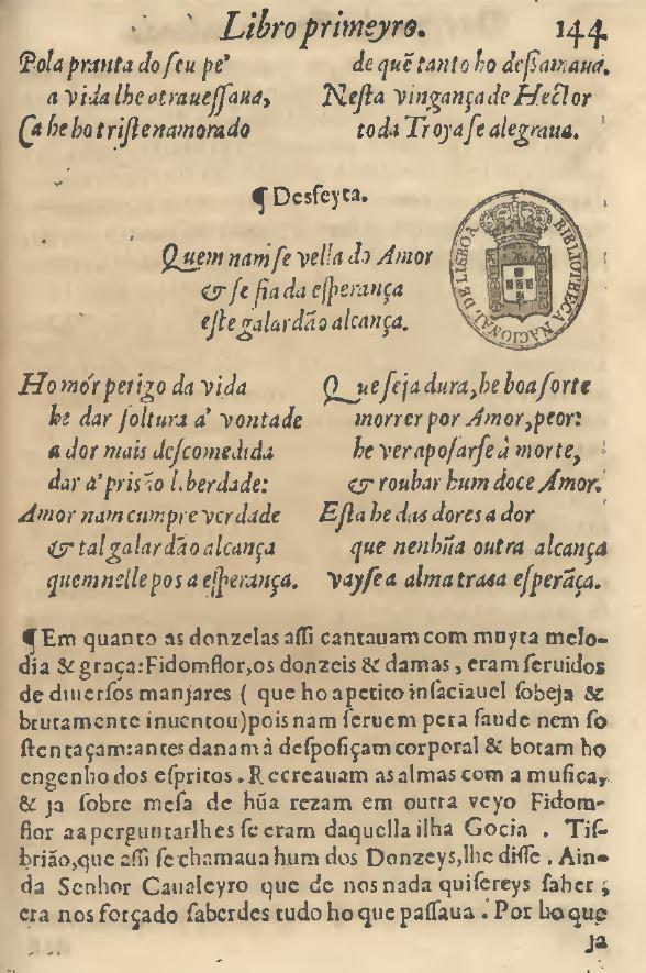 Edição paleográfica [143r/a] Diante os muros de Troya muy vfano paſſeaua, Achiles ho muy ſoberbo q em ſeu peyto à abraſaua.